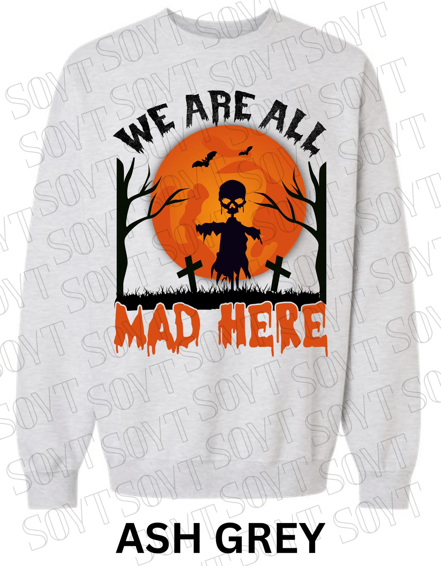"We Are All Mad Here" Halloween Sweatshirt – Scarecrow Skull & Moon Graphic Pullover - Festive Apparel StoreAsh Grey