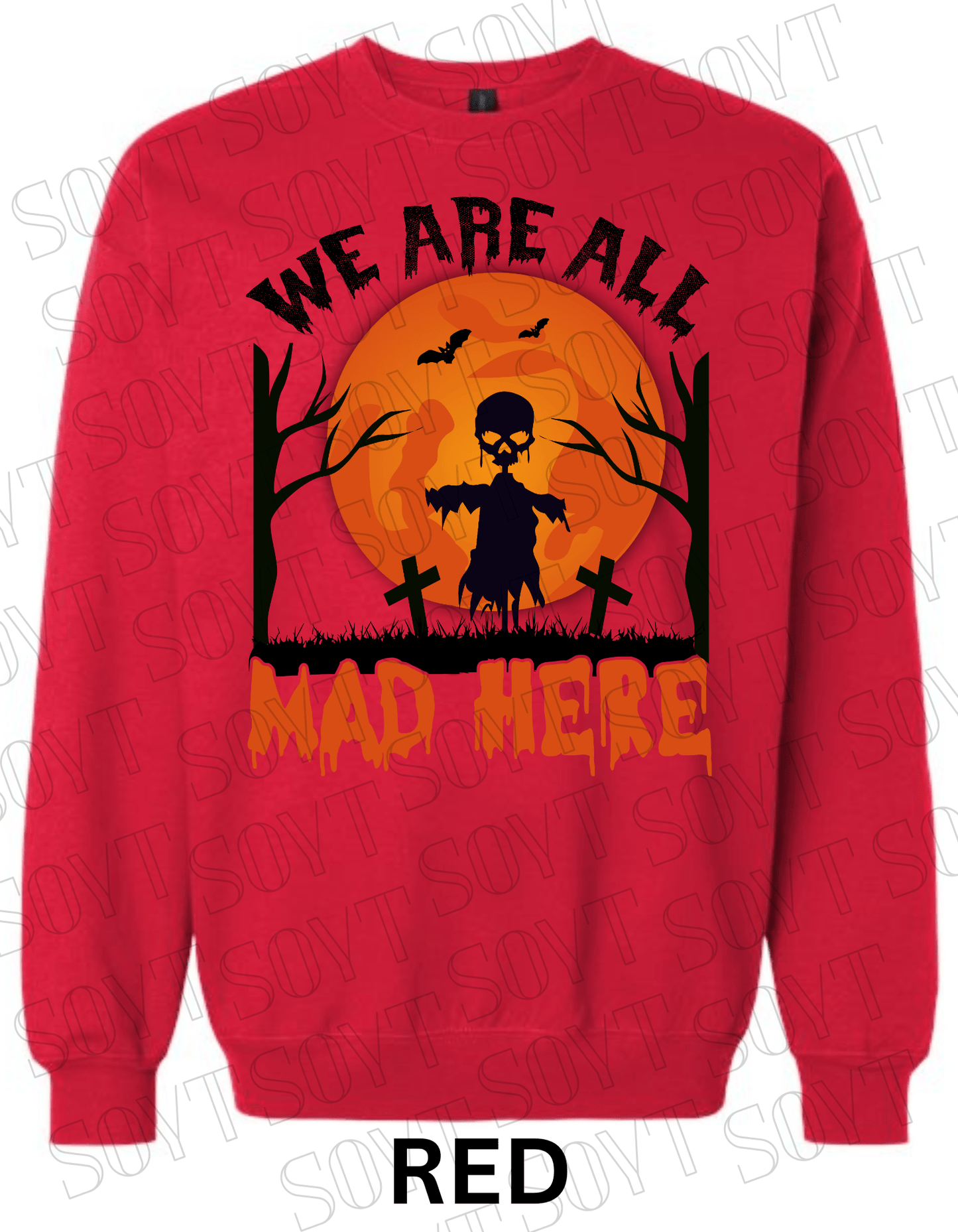 "We Are All Mad Here" Halloween Sweatshirt – Scarecrow Skull & Moon Graphic Pullover - Festive Apparel StoreRed
