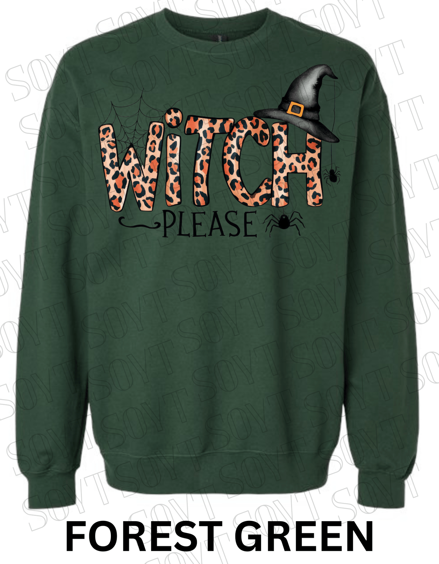 Witch, Please Halloween Sweatshirt – Leopard Print Letters, Spider Web & Witch Hat Pullover - Festive Apparel StoreForest Green