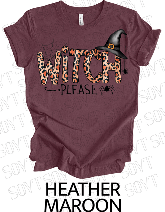 Witch, Please T-Shirt – Leopard Print Halloween Graphic Tee - Festive Apparel StoreHeather Maroon