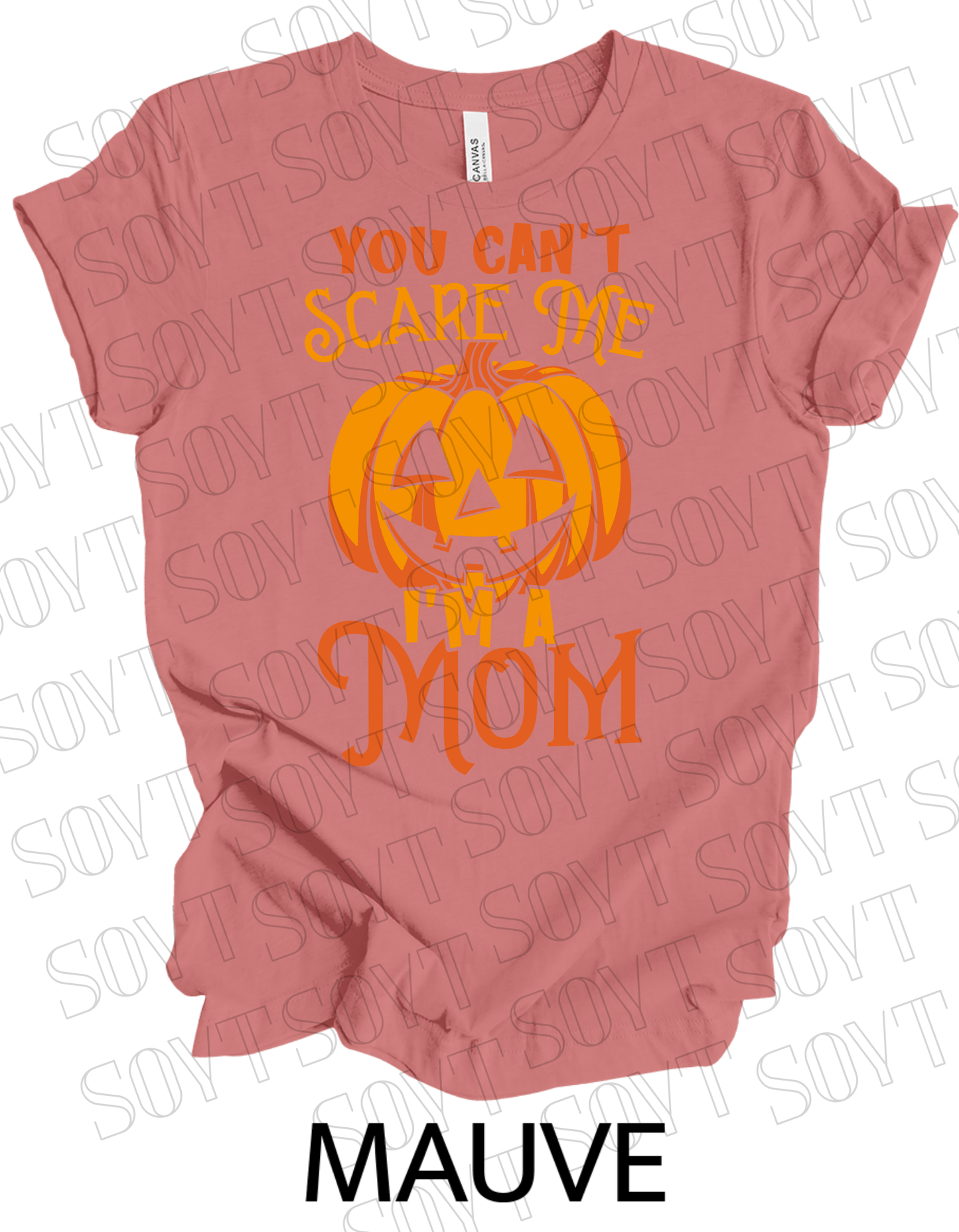 "You Can't Scare Me, I'm a Mom" Halloween T-Shirt – Funny Pumpkin Graphic Tee for Strong Moms - Festive Apparel StoreMauve