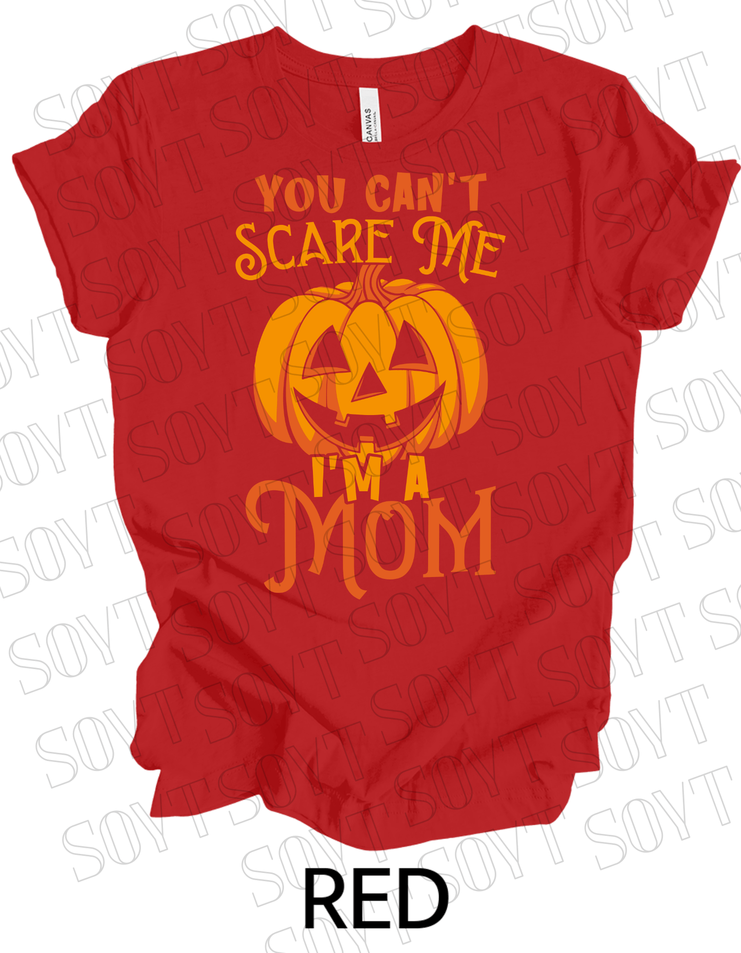 "You Can't Scare Me, I'm a Mom" Halloween T-Shirt – Funny Pumpkin Graphic Tee for Strong Moms - Festive Apparel StoreRed
