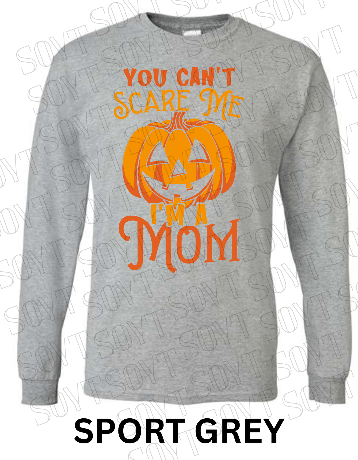 "You Can’t Scare Me, I’m a Mom" Long Sleeve Shirt – Funny Halloween Pumpkin Tee for Moms - Festive Apparel StoreSport Grey