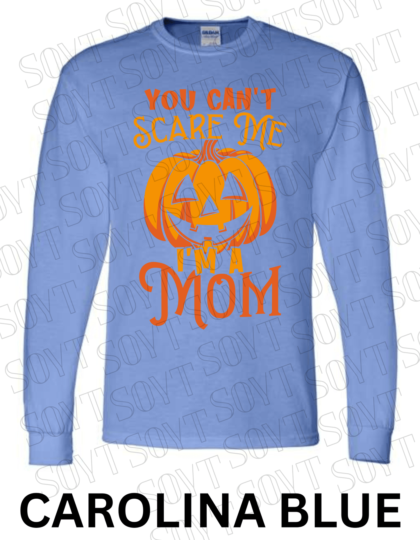 "You Can’t Scare Me, I’m a Mom" Long Sleeve Shirt – Funny Halloween Pumpkin Tee for Moms - Festive Apparel StoreCarolina Blue